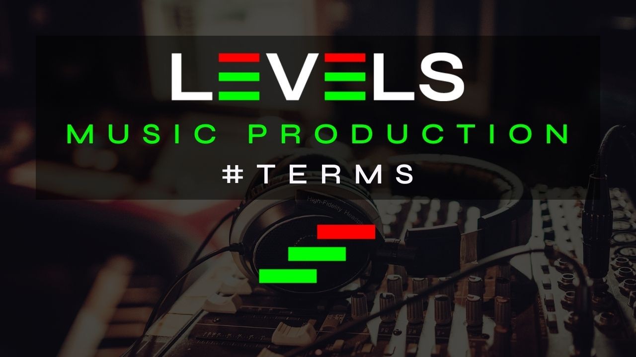 Music Production Terms